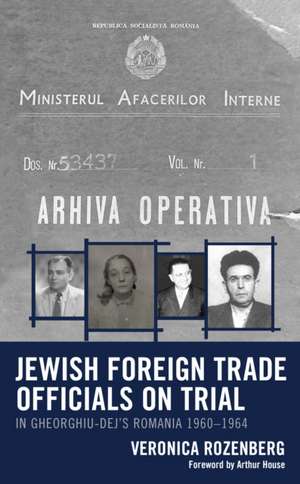 ECONOMIC TRIALS OF THE JEWISH FOREIGN TR de Veronica Rozenberg