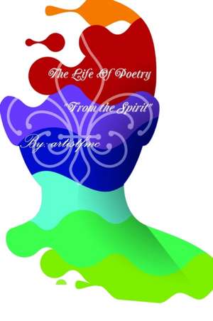 The Life Of Poetry de Artist Fmc