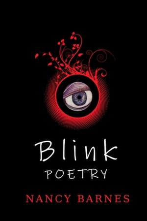 Blink Poetry de Nancy Barnes