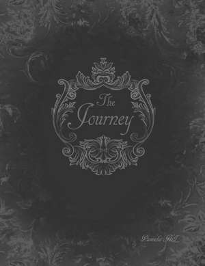 The Journey de Pamela Hill