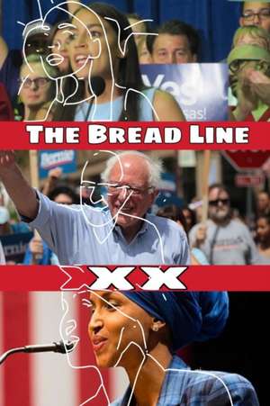 The Bread Line de X. X