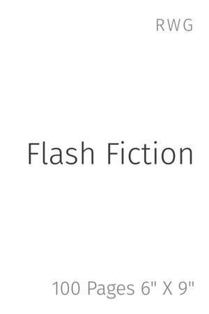 Flash Fiction de Rwg