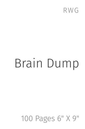 Brain Dump de Rwg