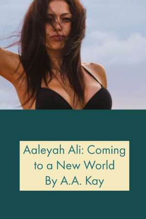 Aaleyah Ali de A. A. Kay