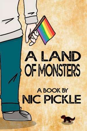 A Land of Monsters de Nic Pickle