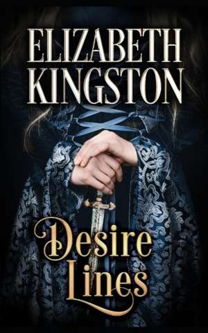 Desire Lines de Elizabeth Kingston