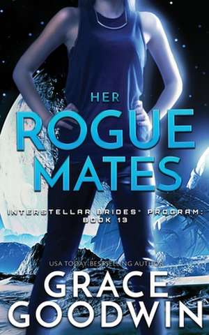 Her Rogue Mates de Grace Goodwin