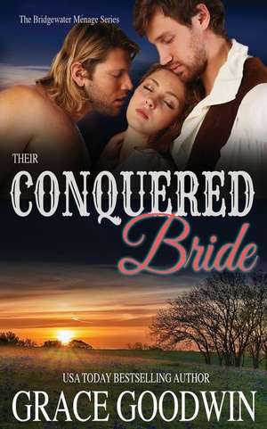 Their Conquered Bride de Grace Goodwin