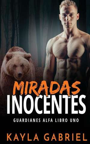 Miradas inocentes de Kayla Gabriel