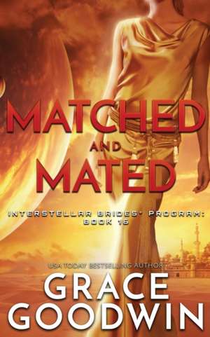 Matched and Mated de Grace Goodwin