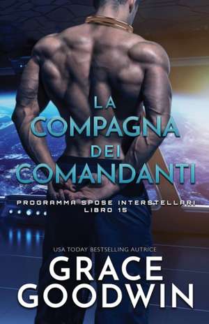 La compagna dei comandanti de Grace Goodwin