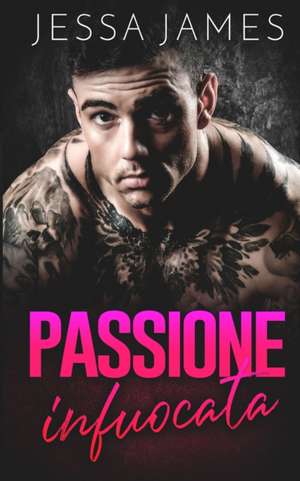 Passione infuocata de Jessa James