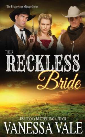 Their Reckless Bride de Vanessa Vale