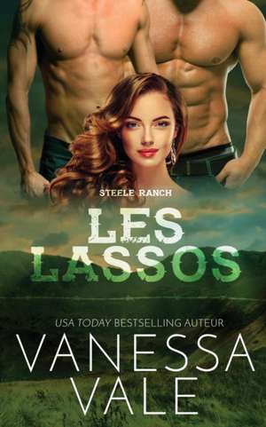 Les lassos de Vanessa Vale