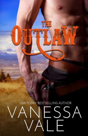 The Outlaw de Vanessa Vale