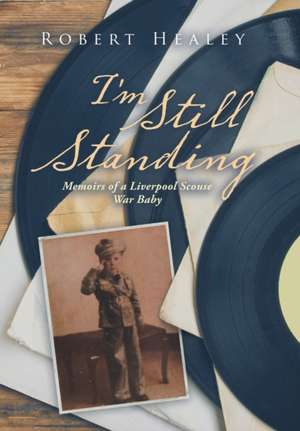 I'm Still Standing de Robert Healey