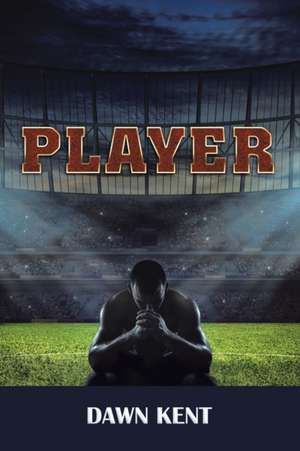 Player de Dawn Kent