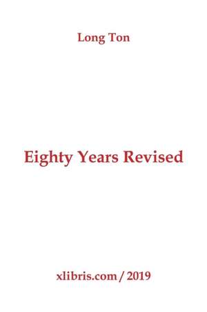 Eighty Years Revised de Long Ton
