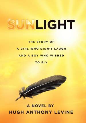 Sunlight de Hugh Anthony Levine