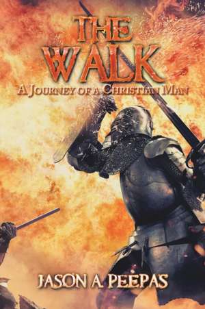 The Walk de Jason A. Peepas