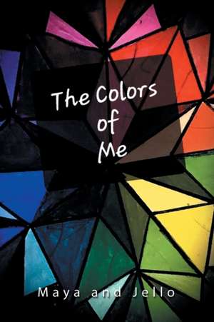 Maya: Colors of Me