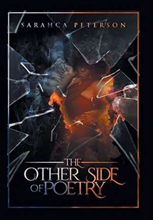 The Other Side of Poetry de Sarahca Peterson