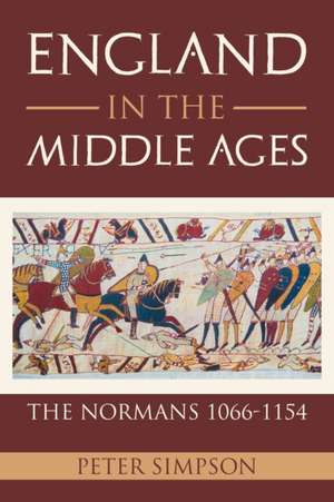 England in the Middle Ages de Peter Simpson