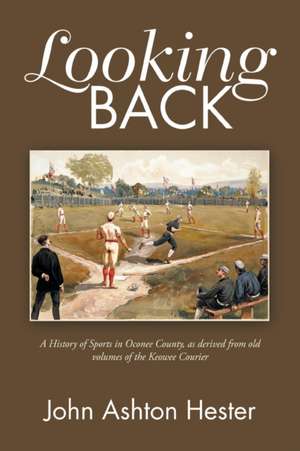 Looking Back de John Ashton Hester