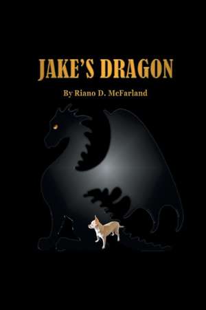 Jake's Dragon de Riano D. McFarland