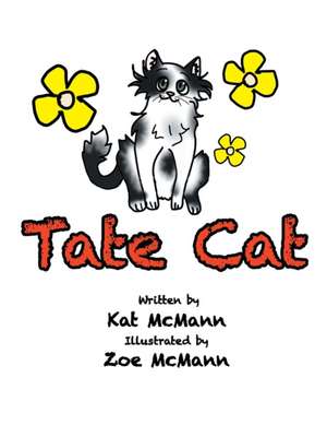 Tate Cat de Kat McMann