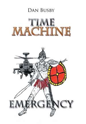 Time Machine Emergency de Dan Busby