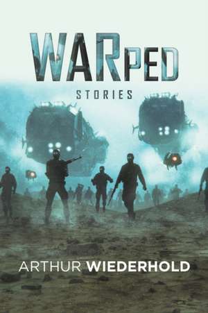 Warped Stories de Arthur Wiederhold