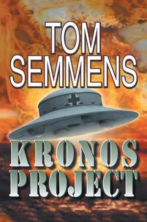 Kronos Project de Tom Semmens