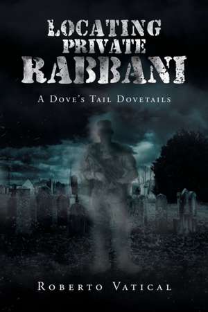 Locating Private Rabbani de Roberto Vatical