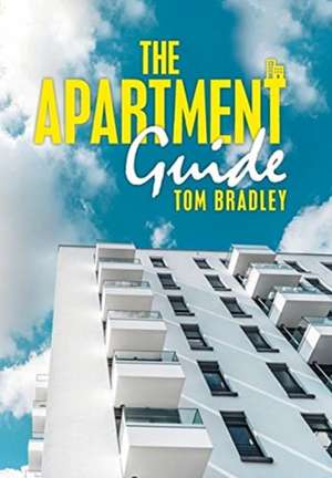 The Apartment Guide de Tom Bradley