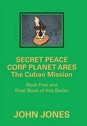 The Cuban Mission de John Jones