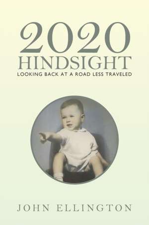 2020 Hindsight de John Ellington