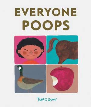 Everyone Poops de Taro Gomi