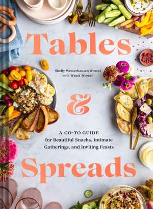 Tables & Spreads de Shelly Westerhausen Worcel