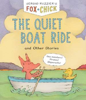 Fox & Chick: The Quiet Boat Ride de Sergio Ruzzier