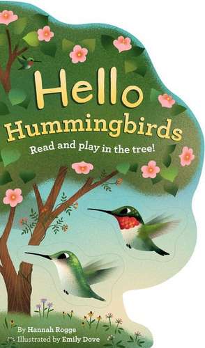 Hello Hummingbirds de Hannah Rogge