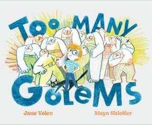 Too Many Golems de Jane Yolen