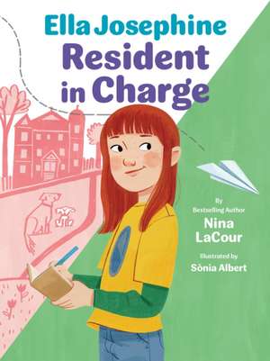 Ella Josephine: Resident in Charge de Nina LaCour