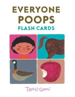 Everyone Poops Flash Cards de Taro Gomi