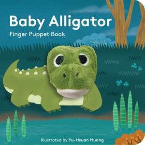 Baby Alligator: Finger Puppet Book de Yu-Hsuan Huang