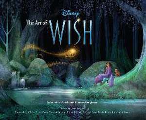 Disney the Art of Wish de Disney