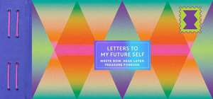 Inspired Letters to My Future Self de Lea Redmond