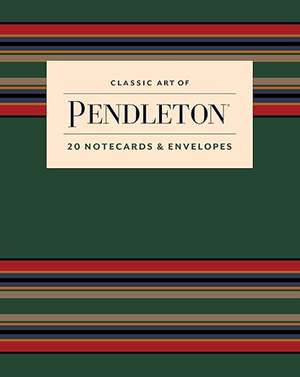 Classic Art of Pendleton Notes de Pendleton Woolen Mills