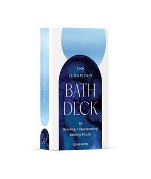 The Luxurious Bath Deck de Leah Moth