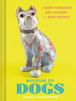 Museum of Dogs de Jessica Poundstone